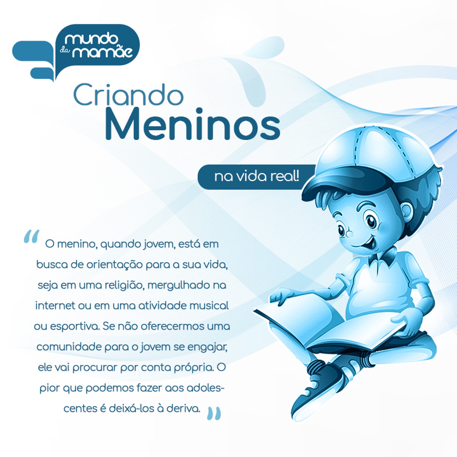 Criando Meninos