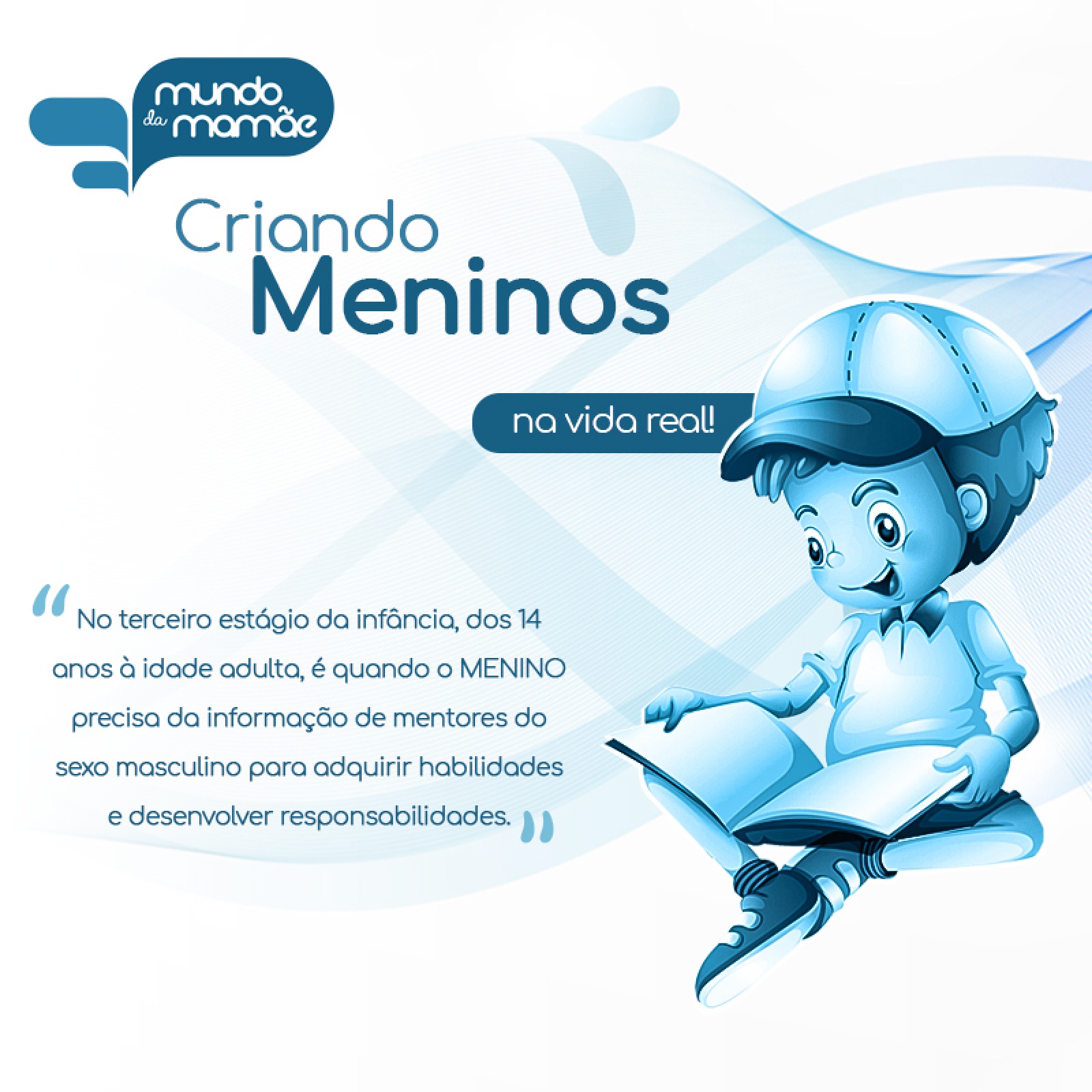 Criando Meninos